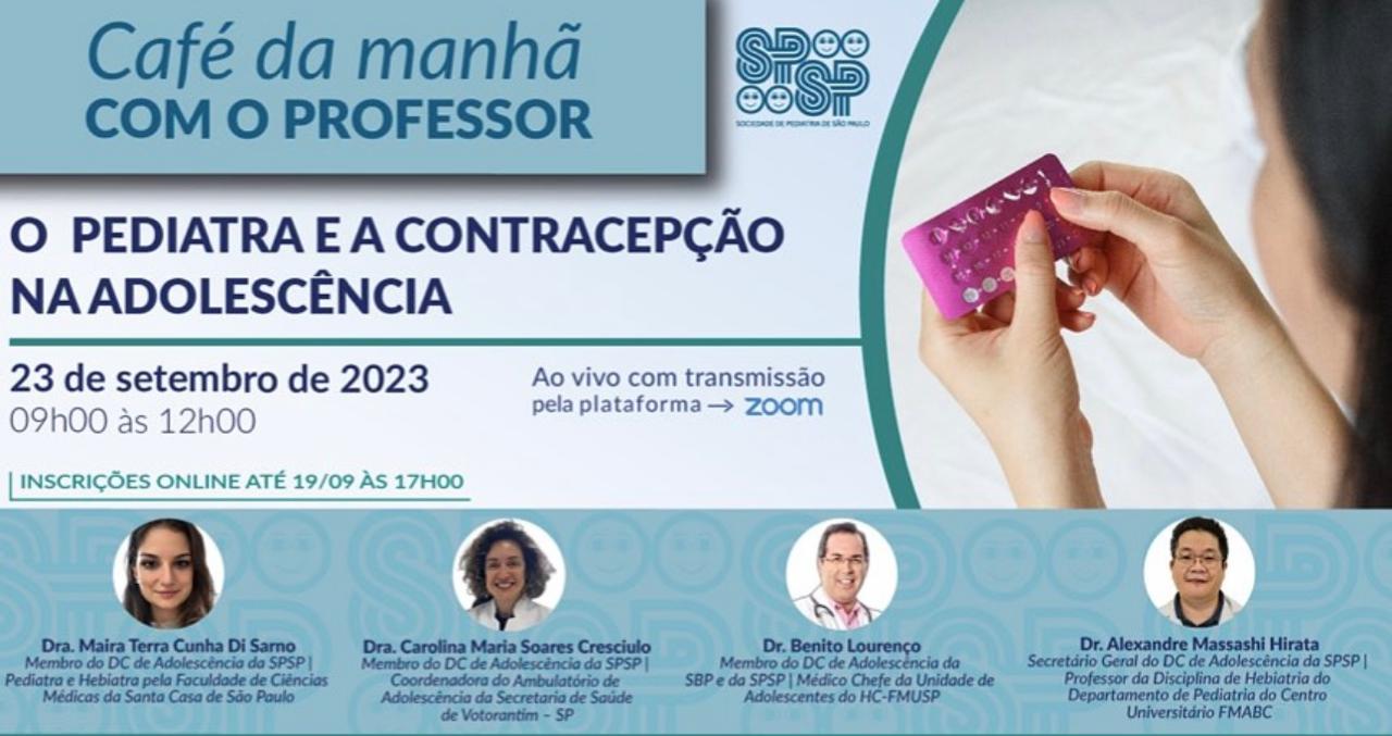 Café da manhã com o professor — O pediatra e a contracepção na adolescência — 23 de setembro de 2023